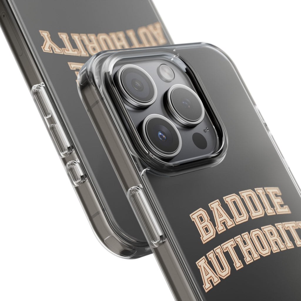 Baddie Authority• Clear Impact-Resistant Cases