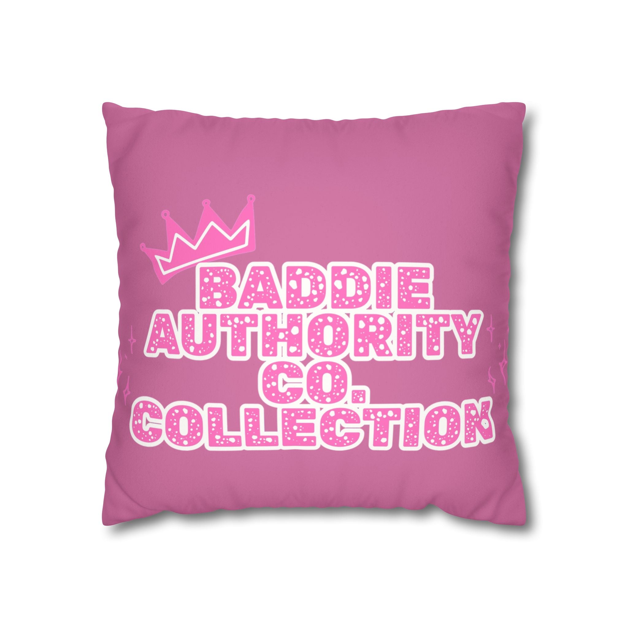 Baddie Authority Co. Collection Pillowcase