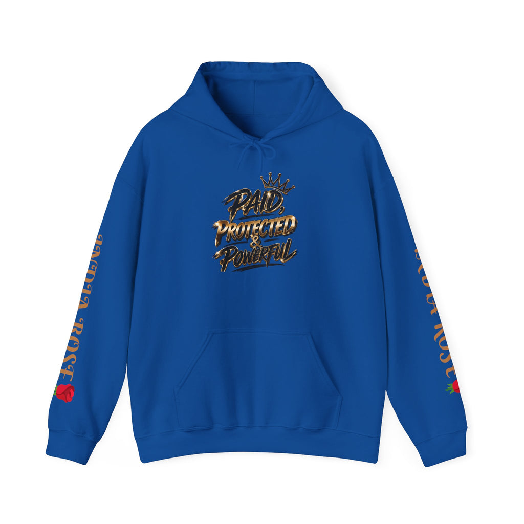 Paid Protected & Powerful (Unisex Hoodie SweatShirt India Rose Edition)