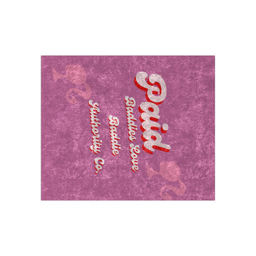 Paid Baddies Love Baddie Authority Co. Velvet Blanket