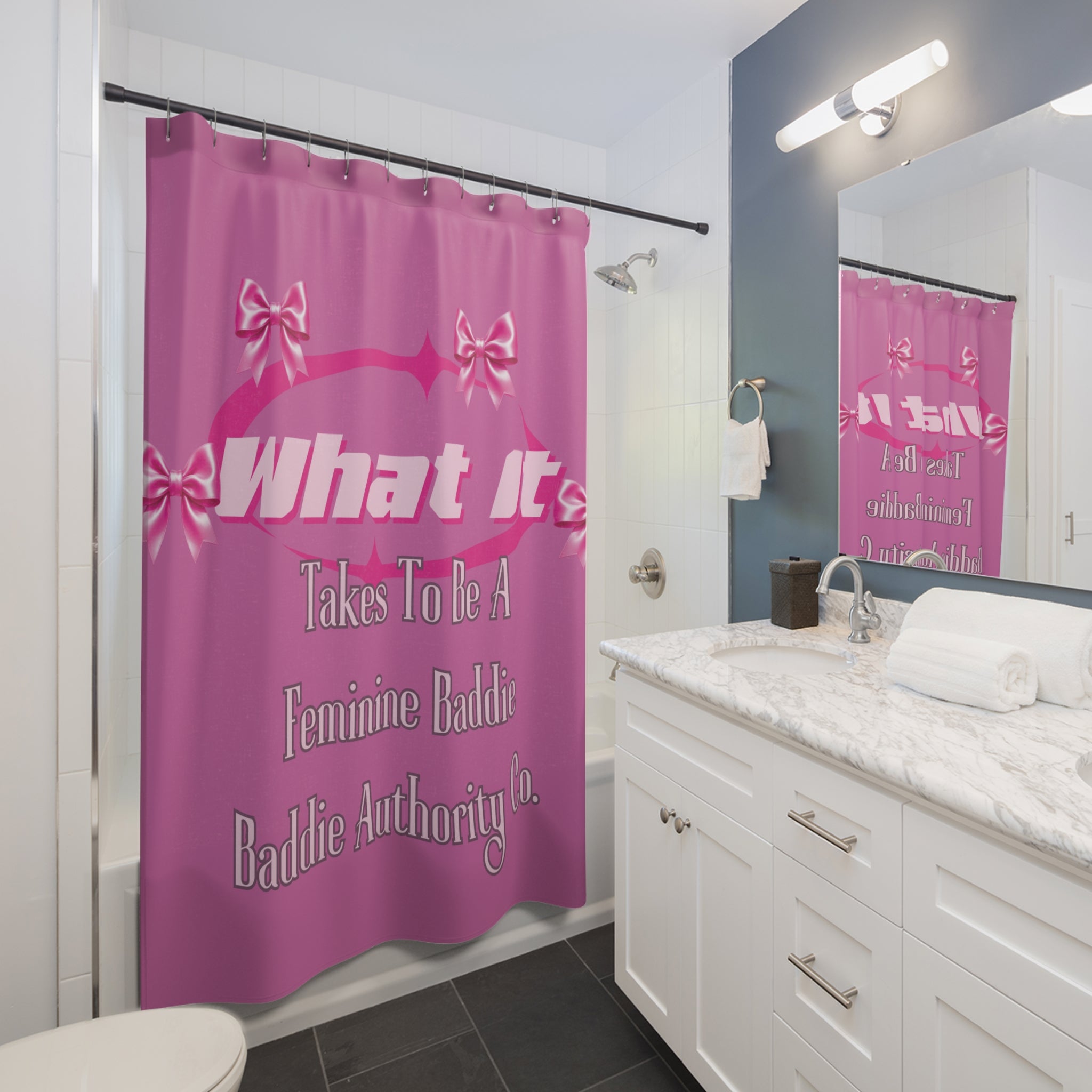 What It Takes To Be A Feminine Baddie Shower Curtains “Baddie Authority Co”