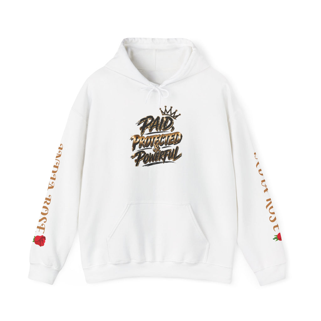 Paid Protected & Powerful (Unisex Hoodie SweatShirt India Rose Edition)