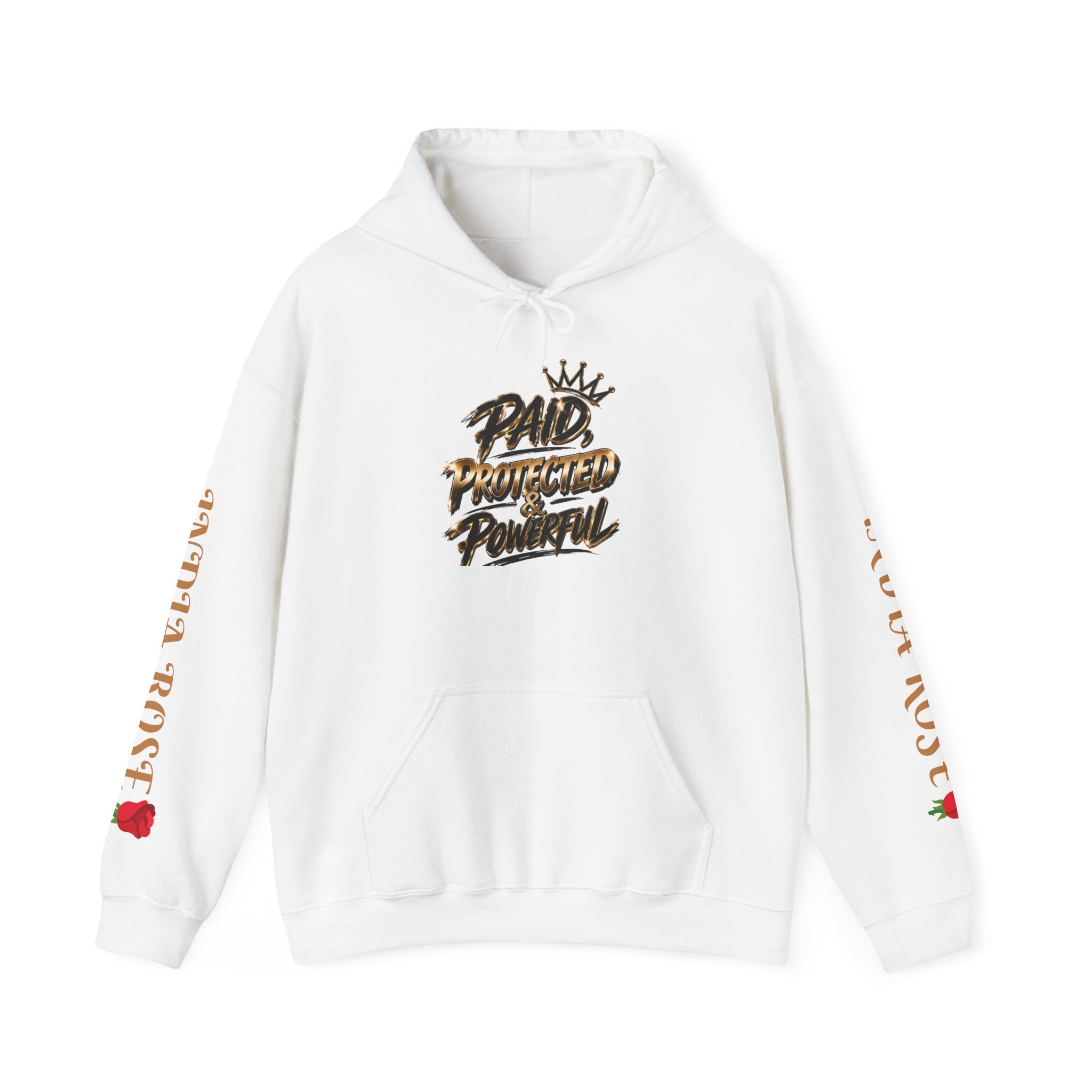 Paid Protected & Powerful (Unisex Hoodie SweatShirt India Rose Edition)
