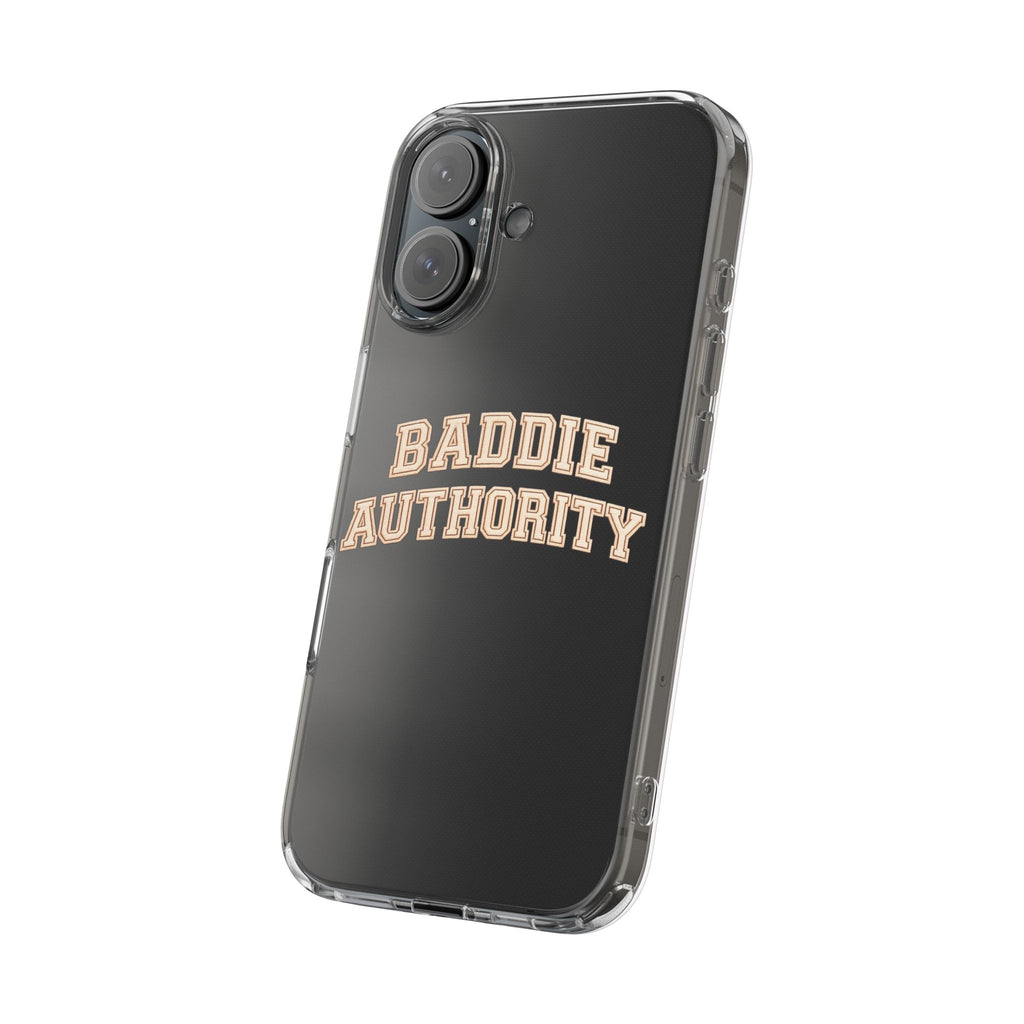 Baddie Authority• Clear Impact-Resistant Cases