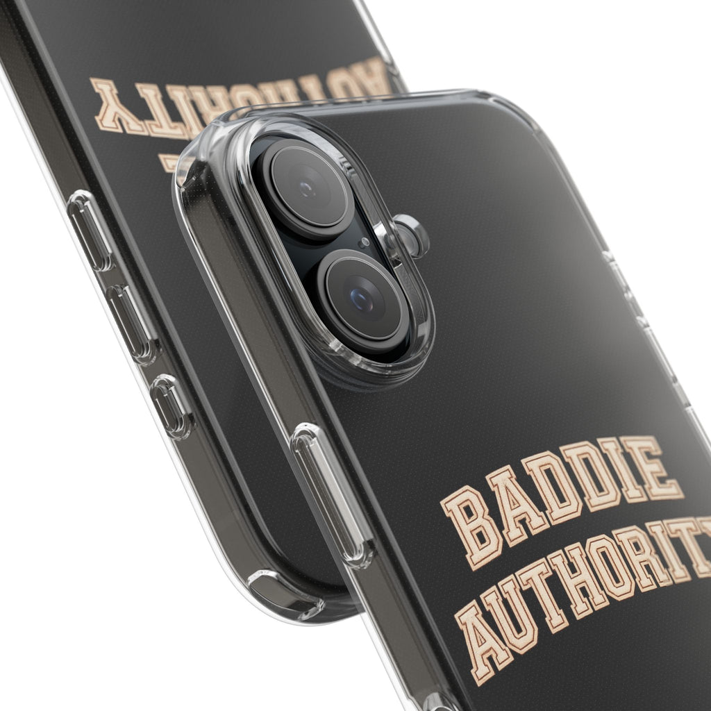 Baddie Authority• Clear Impact-Resistant Cases