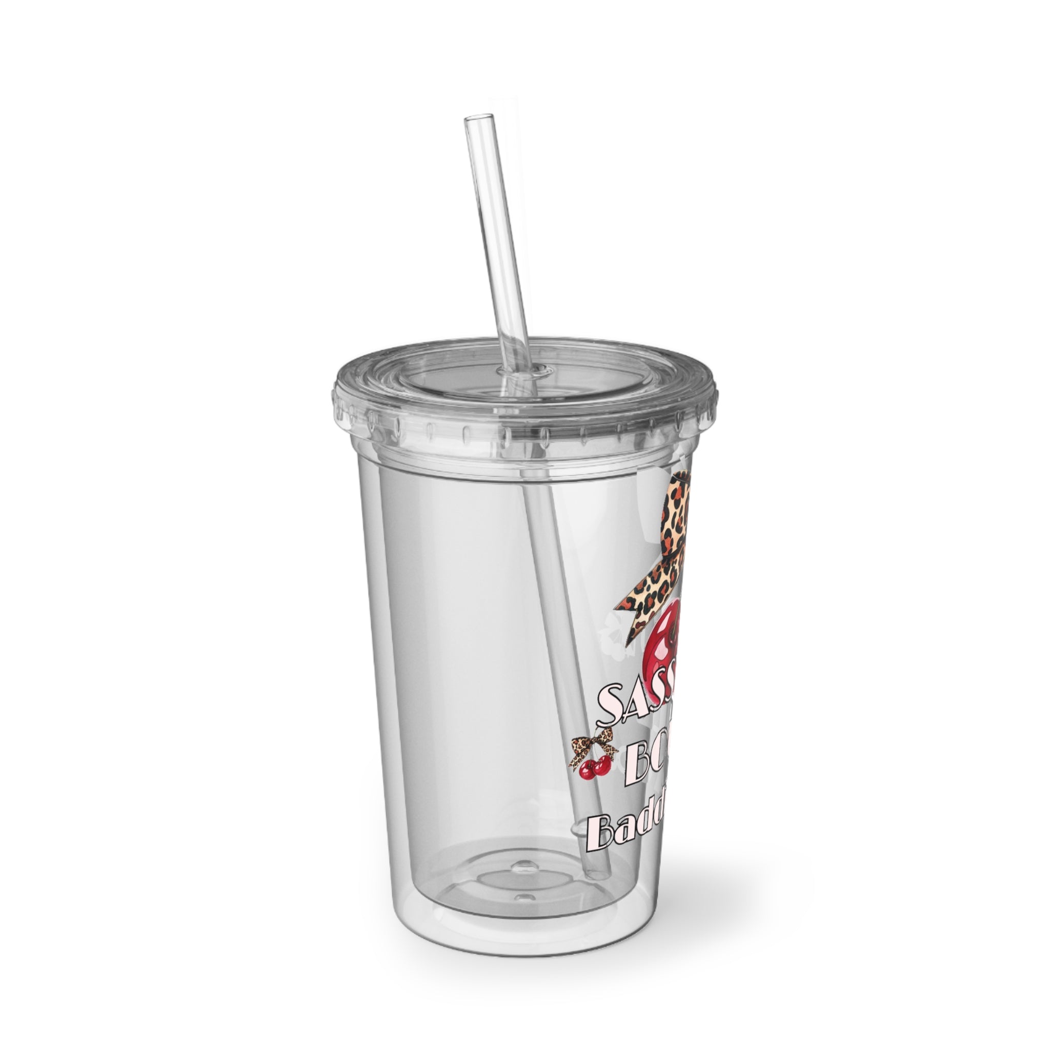 SASSY BUT BOUJEE •BADDIE CUP
