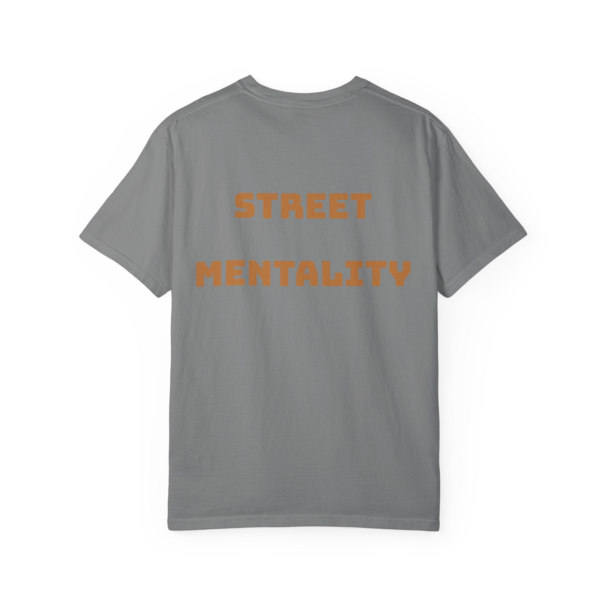 Grind Hard No Days Off.. STREET MENTALITY TEE