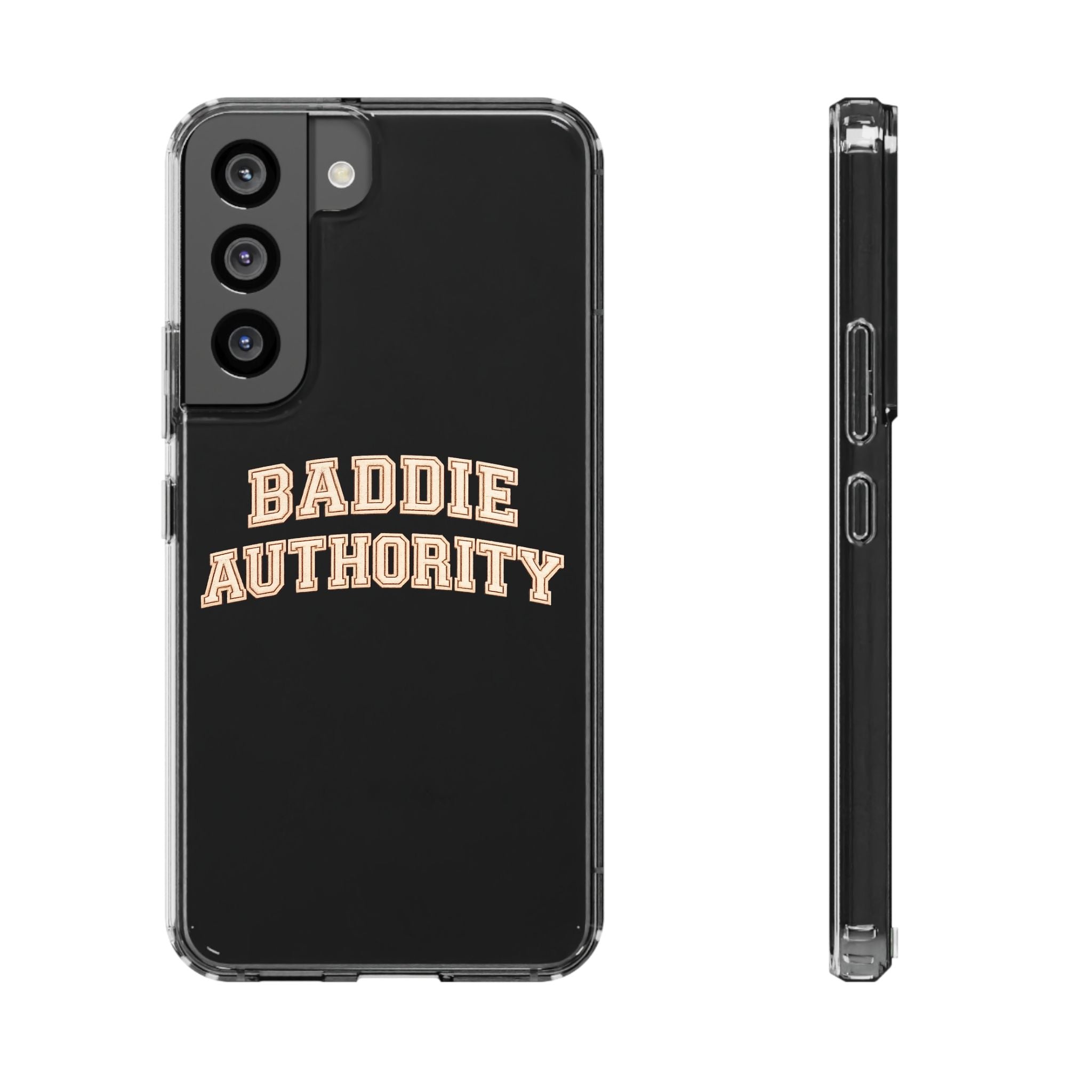 Baddie Authority• Clear Impact-Resistant Cases