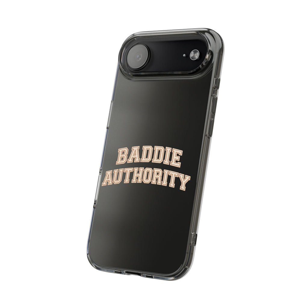 Baddie Authority• Clear Impact-Resistant Cases