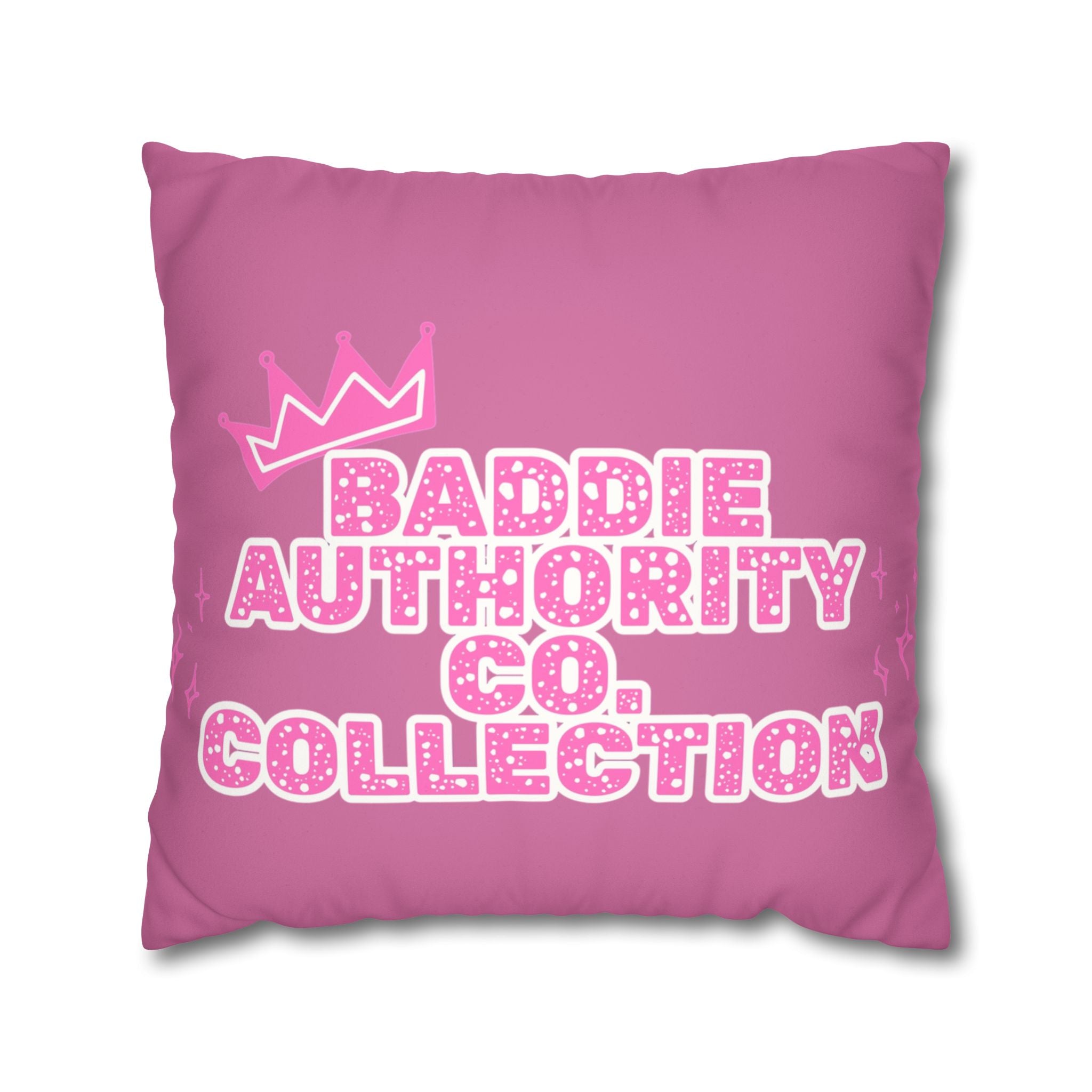 Baddie Authority Co. Collection Pillowcase