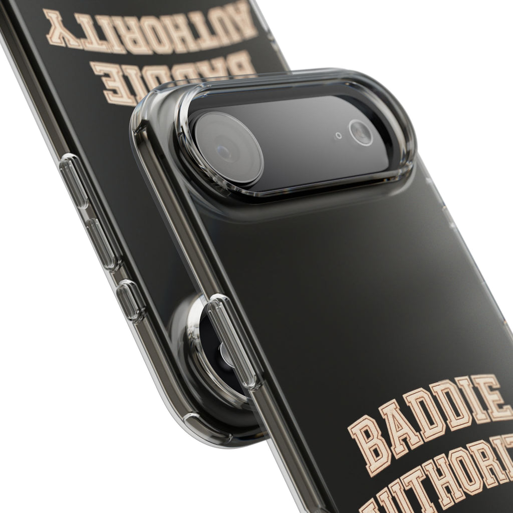 Baddie Authority• Clear Impact-Resistant Cases