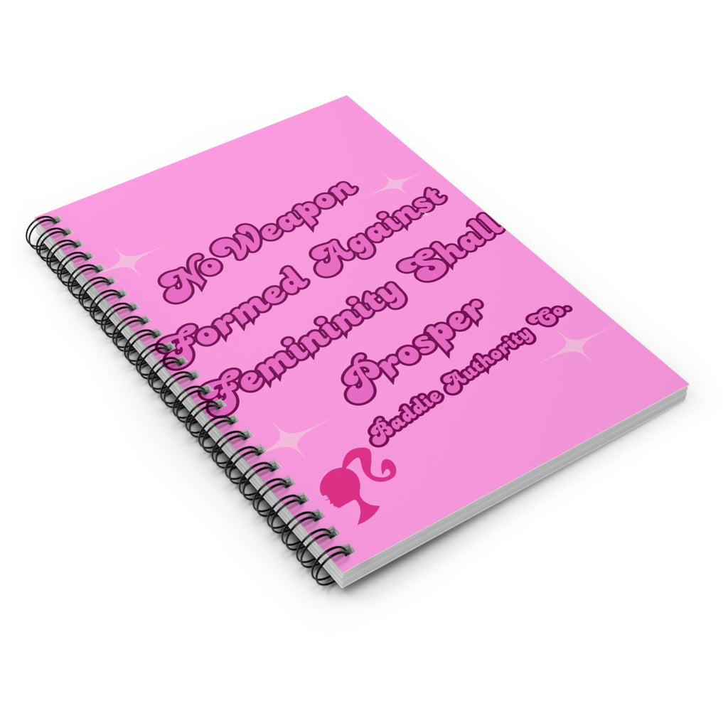 NO Weapon Formed Against Femininity Shall Prosper Notebook