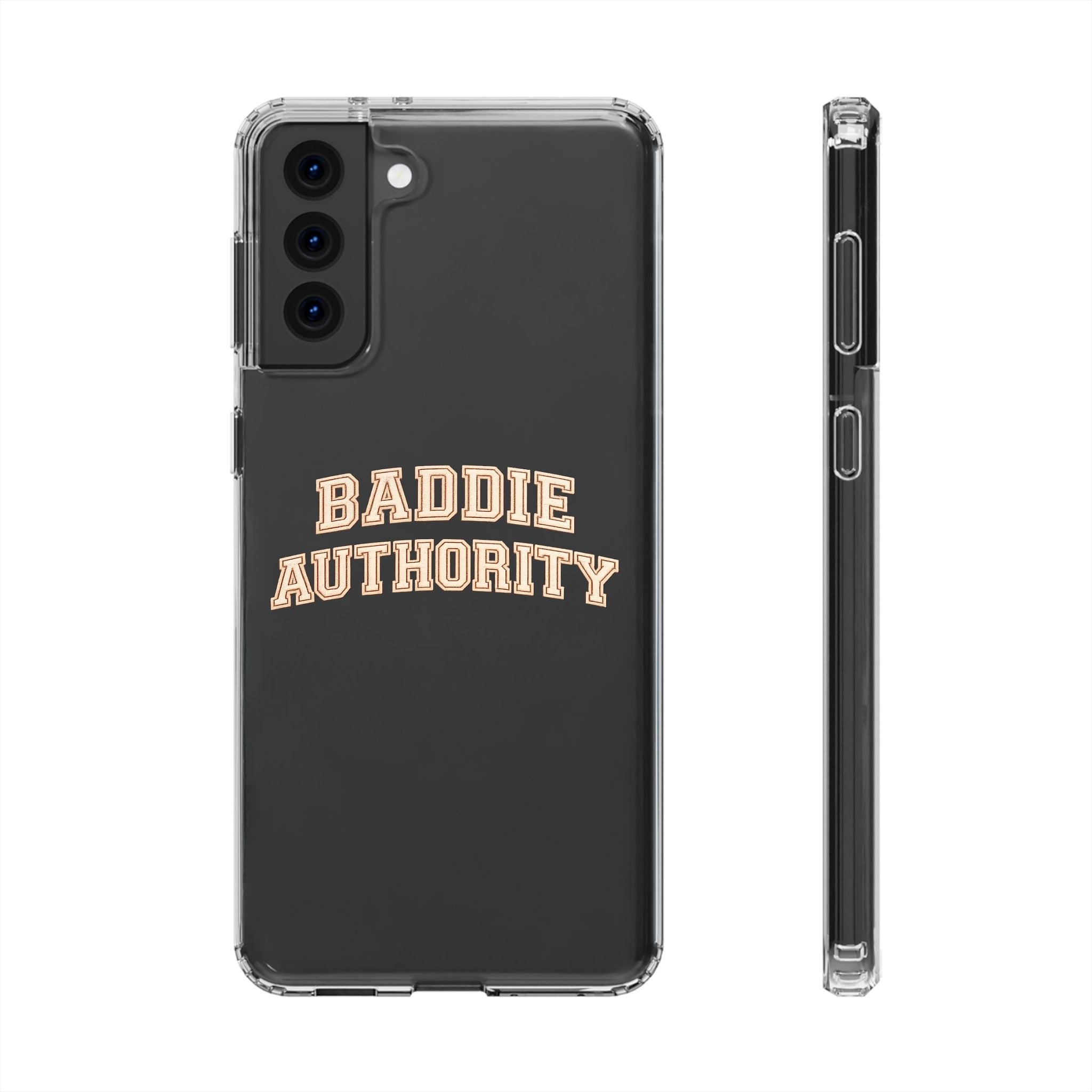 Baddie Authority• Clear Impact-Resistant Cases