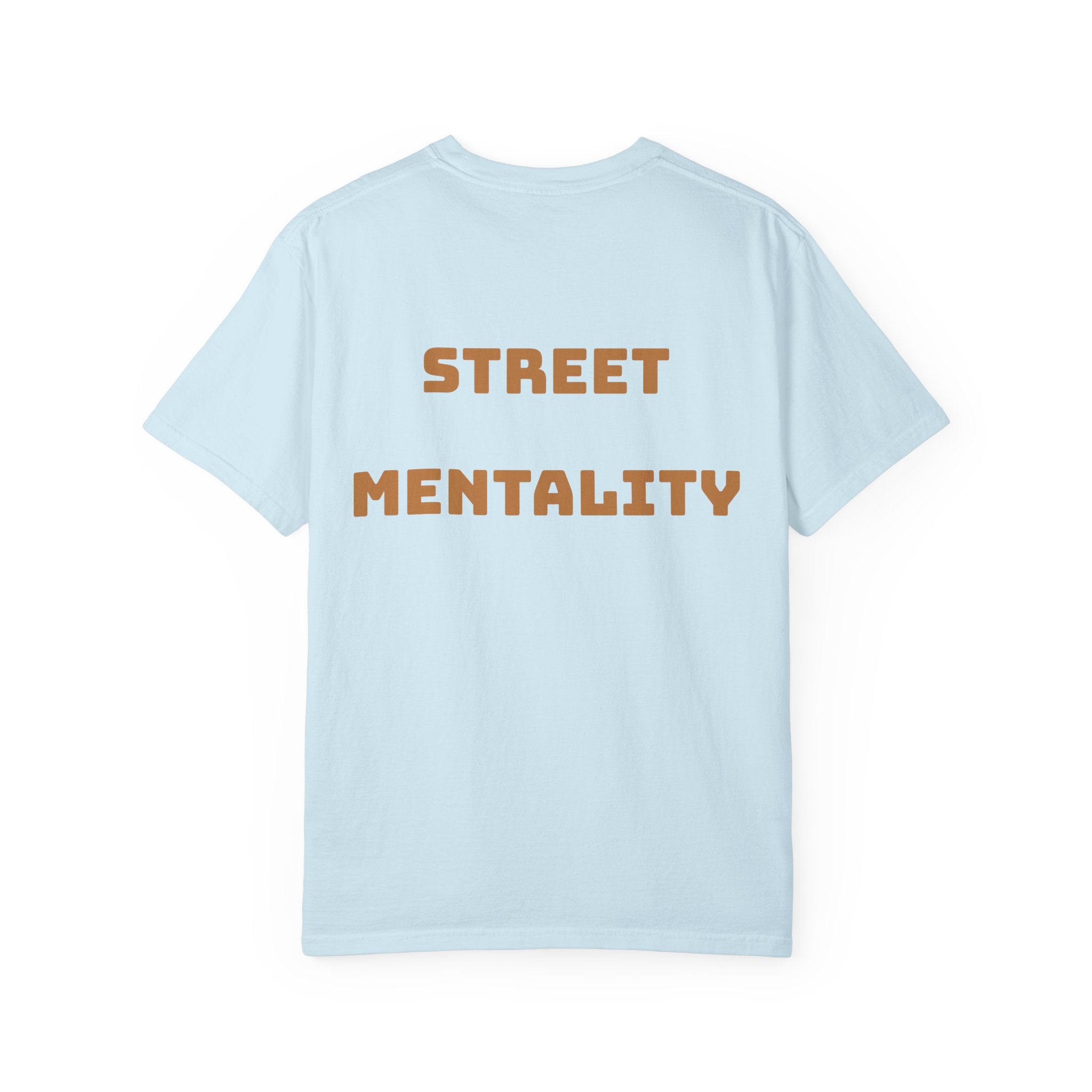 Grind Hard No Days Off.. STREET MENTALITY TEE