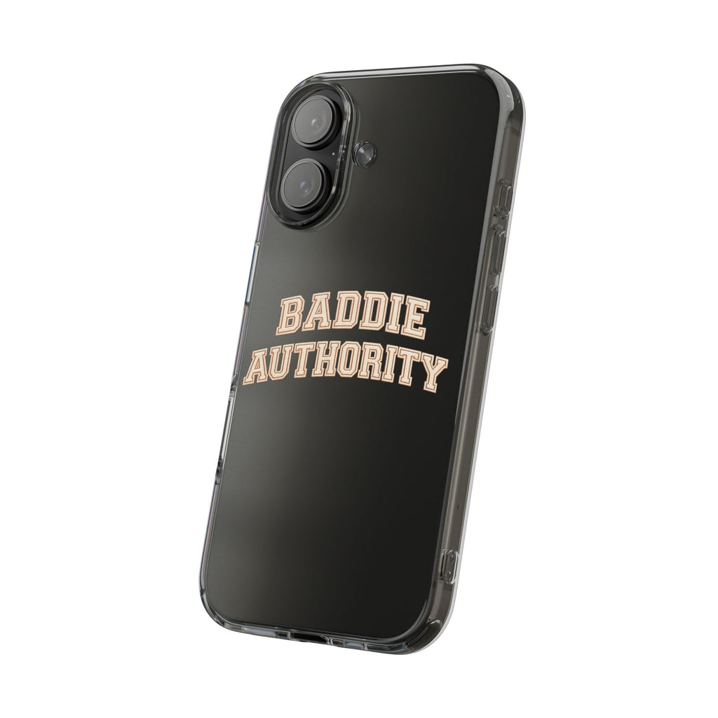 Baddie Authority• Clear Impact-Resistant Cases