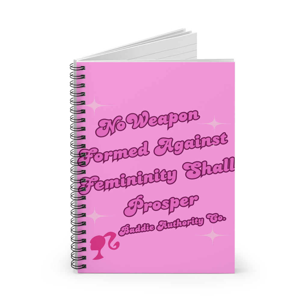 NO Weapon Formed Against Femininity Shall Prosper Notebook