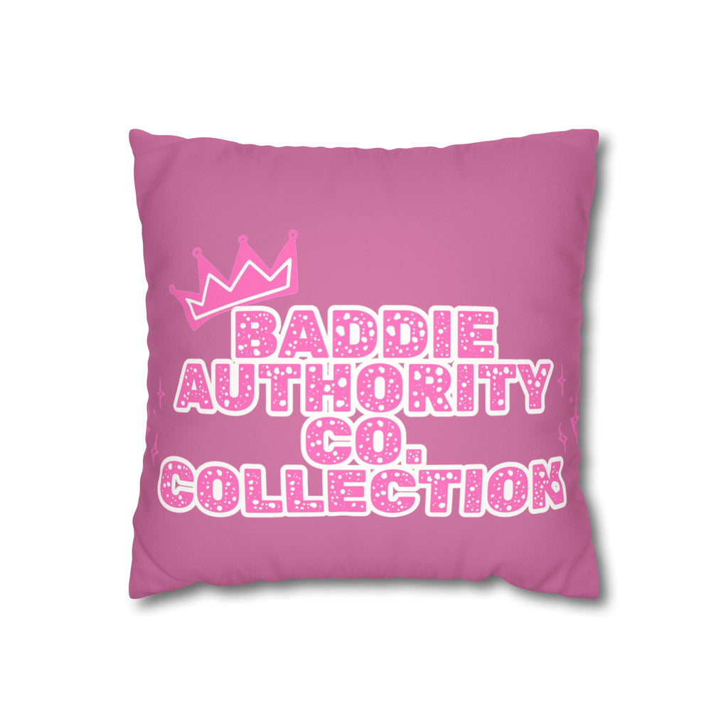 Baddie Authority Co. Collection Pillowcase