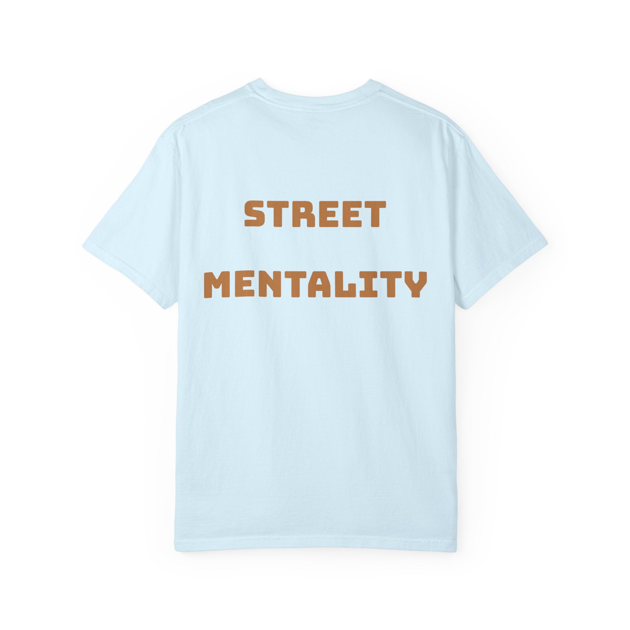 Grind Hard No Days Off.. STREET MENTALITY TEE