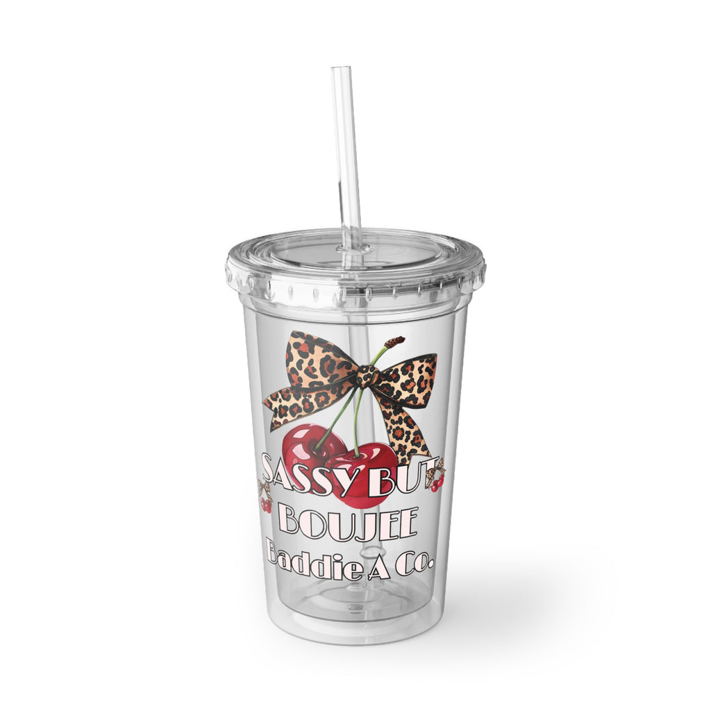 SASSY BUT BOUJEE •BADDIE CUP