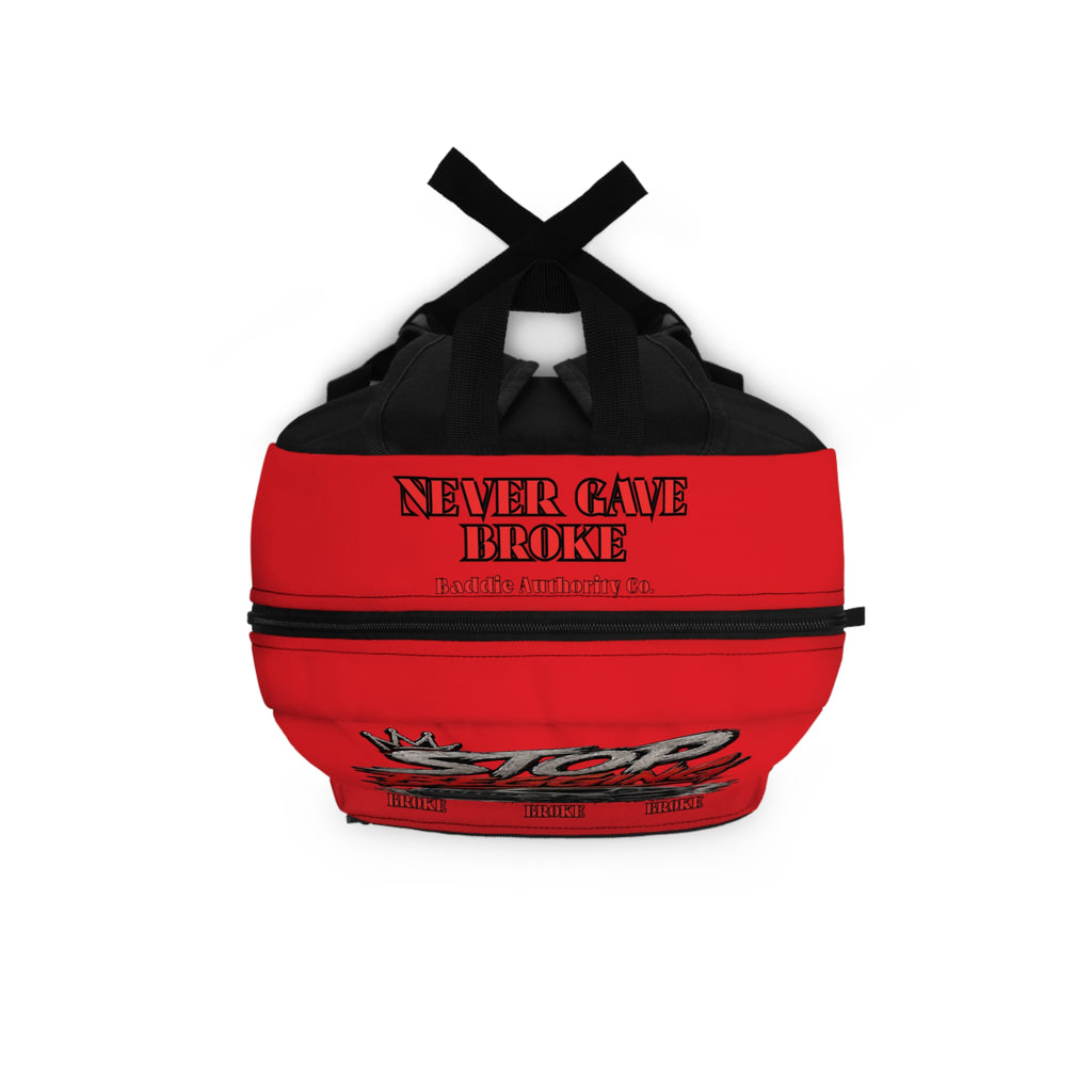 RED •• NEVER GAVE BROKE (STOP BEGGING, GET MONEY) “BADDIE AUTHORITY CO. EDITION!”