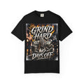 Grind Hard No Days Off.. STREET MENTALITY TEE