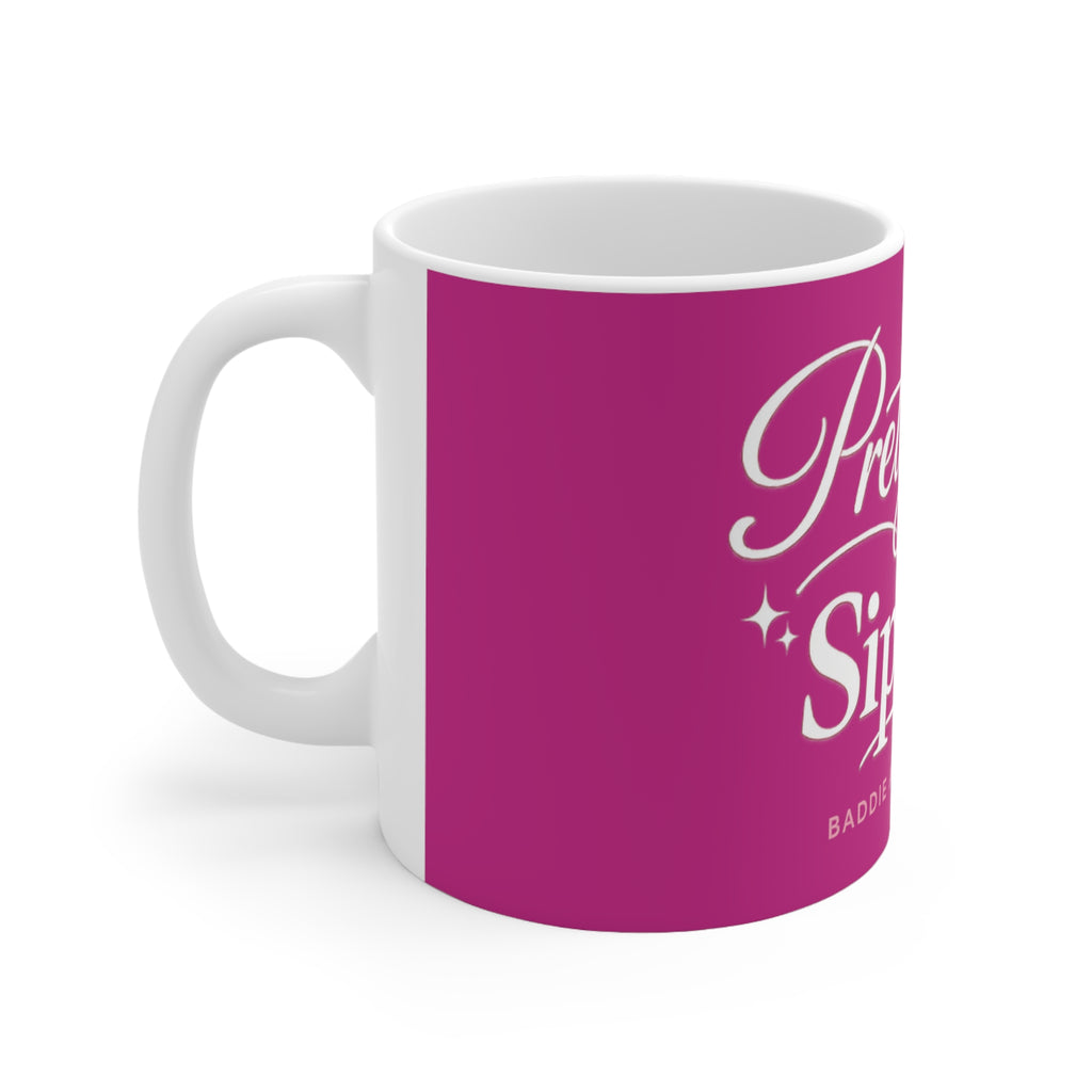 Dark Pink • PRETTY GIRLS SIP TEA EVEN FOR COFFEE TOO CUP BADDIE AUTHORITY CO. EDITION