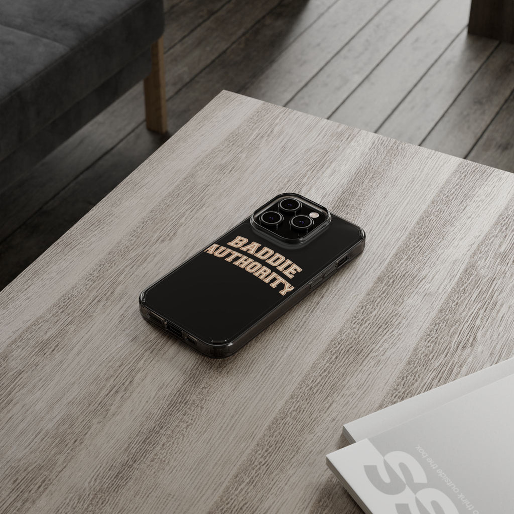 Baddie Authority• Clear Impact-Resistant Cases