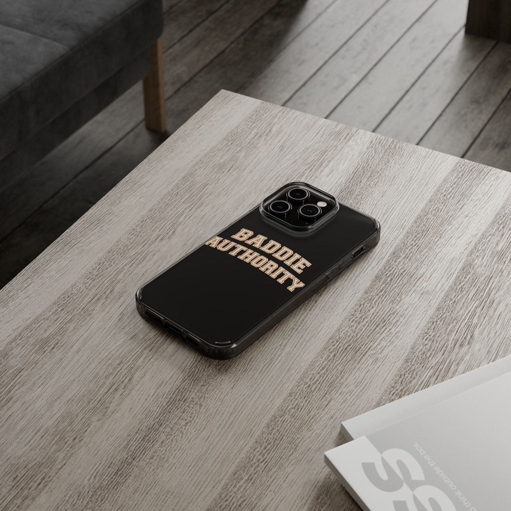 Baddie Authority• Clear Impact-Resistant Cases