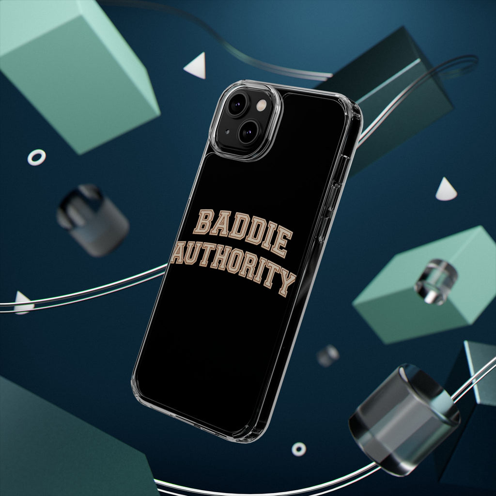Baddie Authority• Clear Impact-Resistant Cases